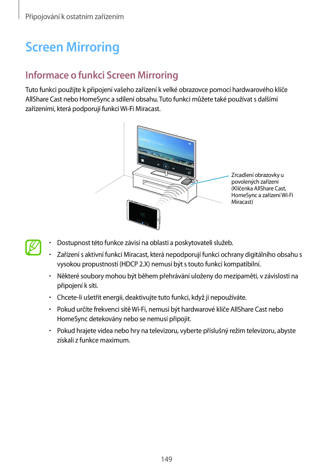 Samsung SM-T700NTSAXSK, SM-T700NZWAXEO, SM-T700NZWAEUR, SM-T700NTSAEUR manual Informace o funkci Screen Mirroring 