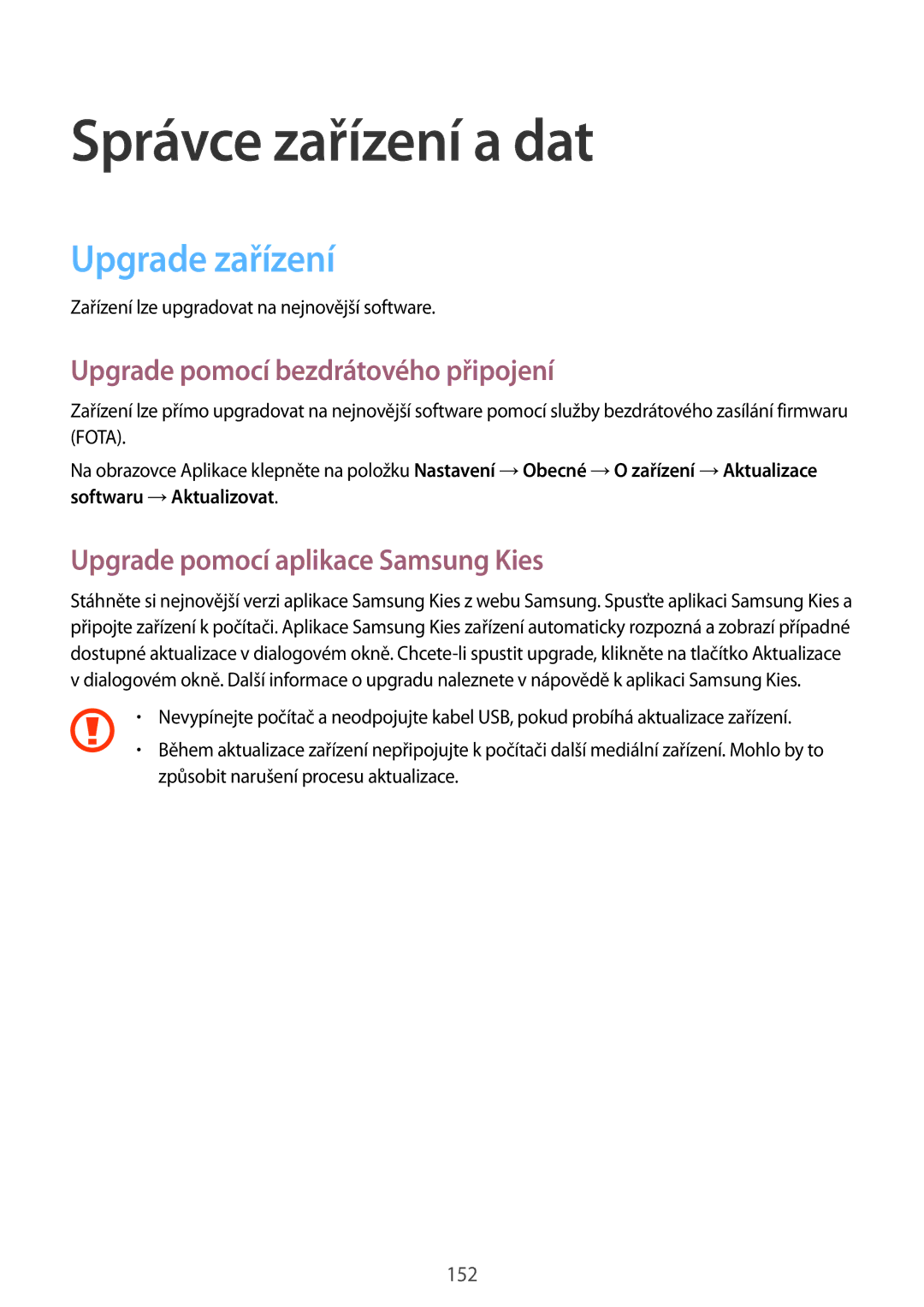 Samsung SM-T700NTSAAUT, SM-T700NZWAXEO Správce zařízení a dat, Upgrade zařízení, Upgrade pomocí bezdrátového připojení 