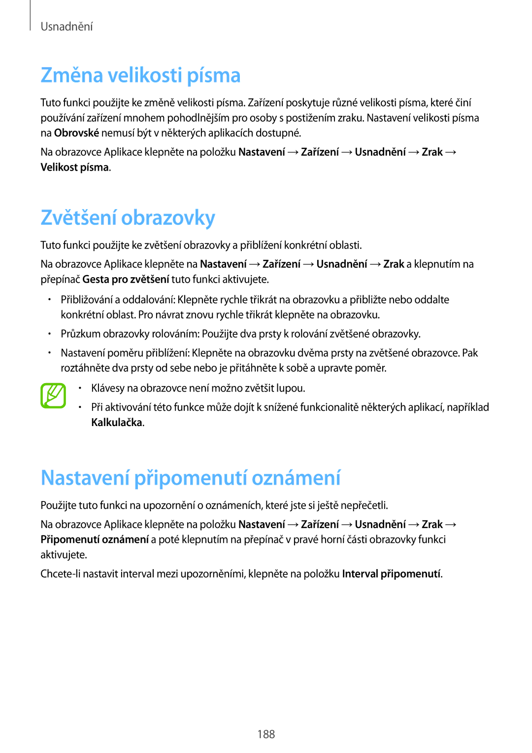 Samsung SM-T700NTSAXEH, SM-T700NZWAXEO manual Změna velikosti písma, Zvětšení obrazovky, Nastavení připomenutí oznámení 