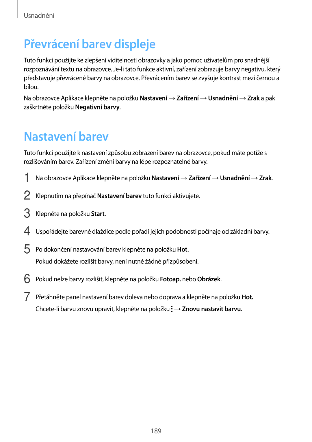 Samsung SM-T700NZWAXSK, SM-T700NZWAXEO, SM-T700NZWAEUR, SM-T700NTSAEUR manual Převrácení barev displeje, Nastavení barev 