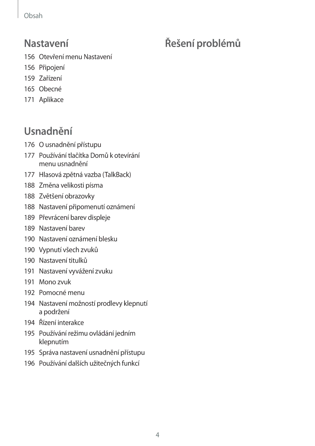 Samsung SM-T700NZWAATO, SM-T700NZWAXEO, SM-T700NZWAEUR, SM-T700NTSAEUR, SM-T700NTSAATO, SM-T700NTSAXEO manual Nastavení 