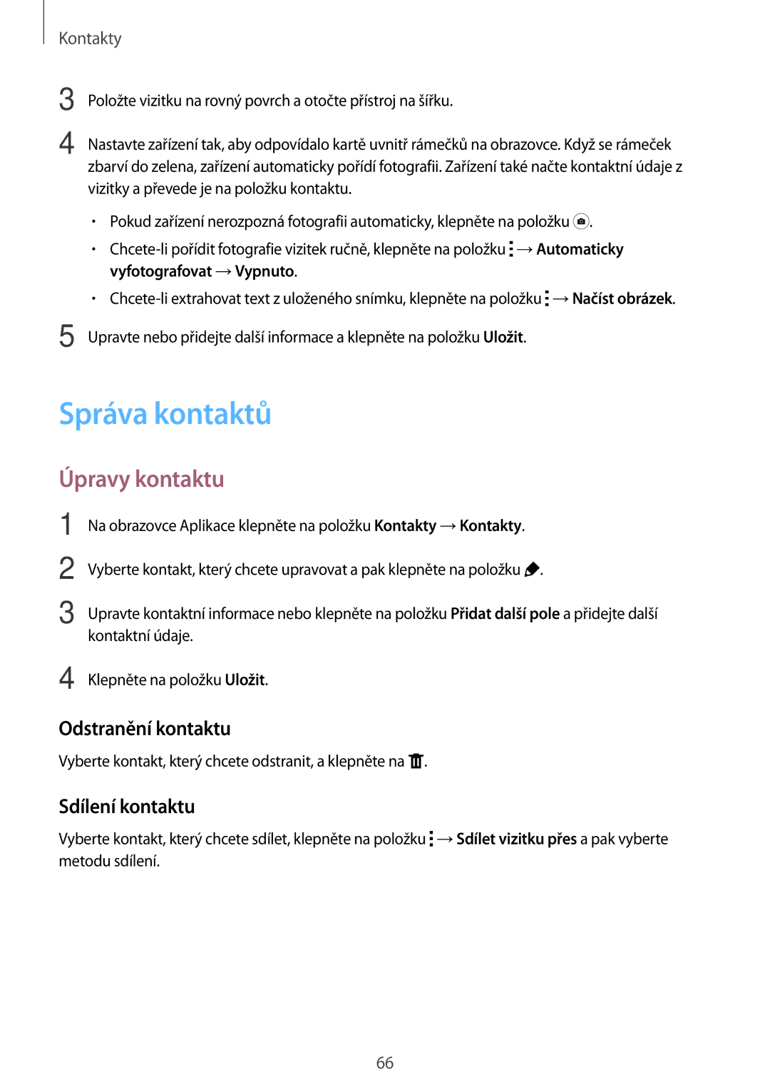 Samsung SM-T700NZWAXEH, SM-T700NZWAXEO manual Správa kontaktů, Úpravy kontaktu, Odstranění kontaktu, Sdílení kontaktu 