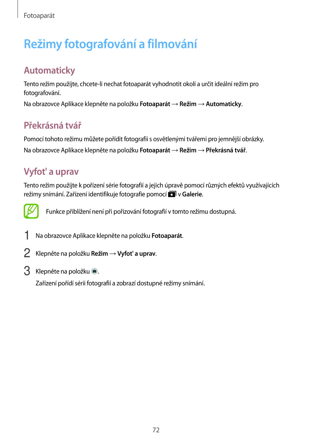 Samsung SM-T700NTSAEUR, SM-T700NZWAXEO manual Režimy fotografování a filmování, Automaticky, Překrásná tvář, Vyfot a uprav 