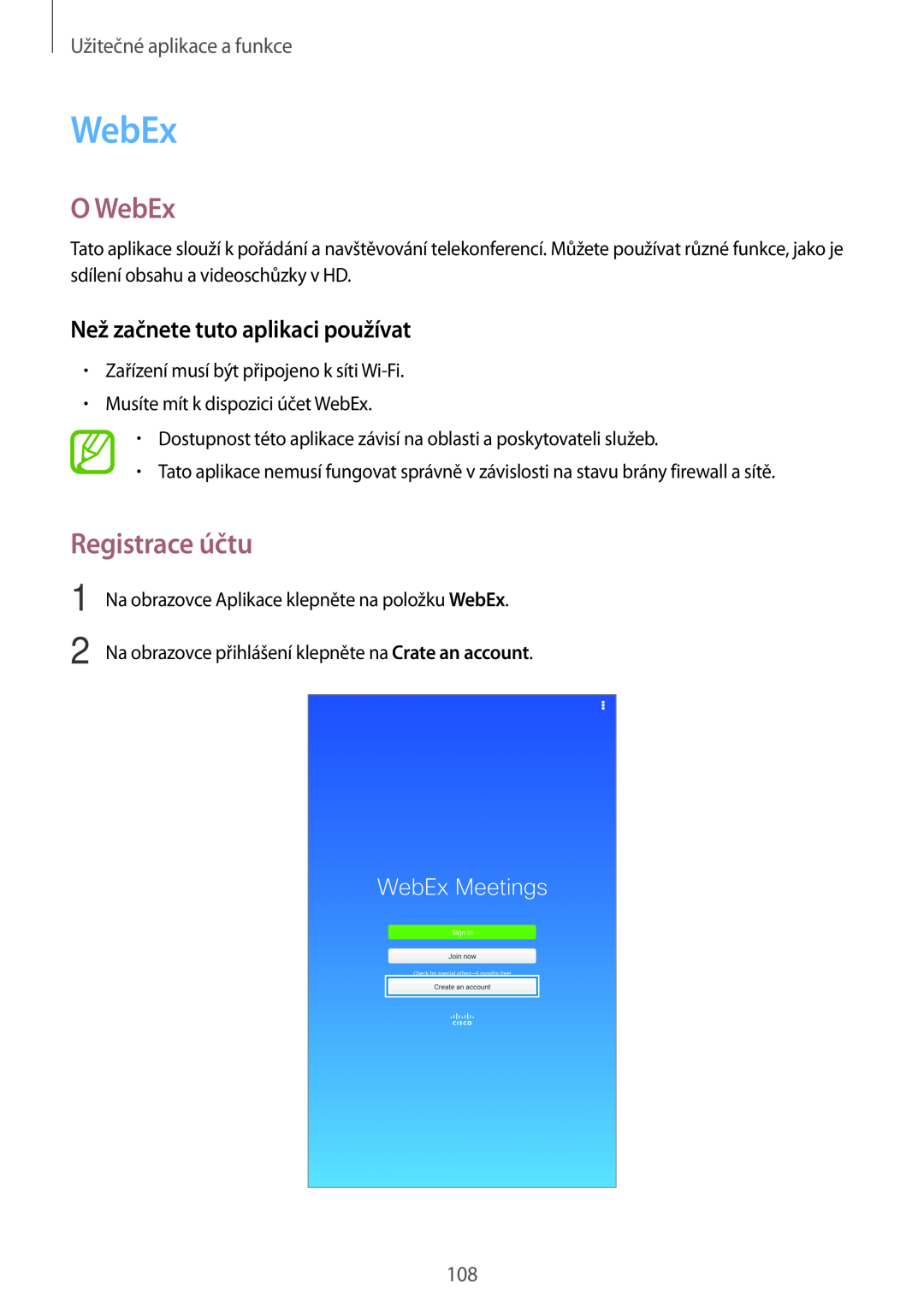 Samsung SM-T700NZWAXEH manual O WebEx, Registrace účtu, Než začnete tuto aplikaci používat, Užitečné aplikace a funkce 