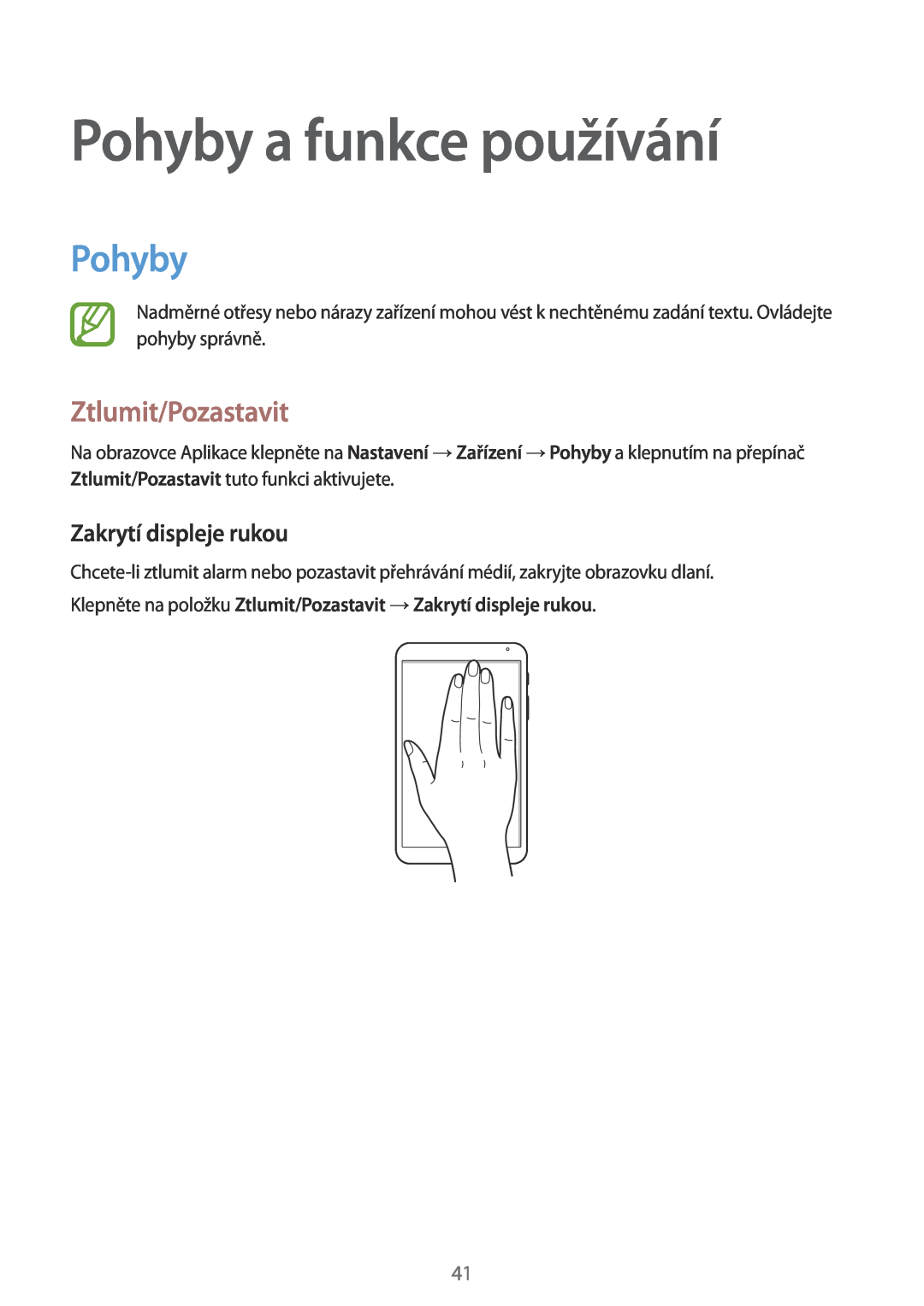 Samsung SM-T700NHAAAUT, SM-T700NZWAXEO manual Pohyby a funkce používání, Ztlumit/Pozastavit, Zakrytí displeje rukou 