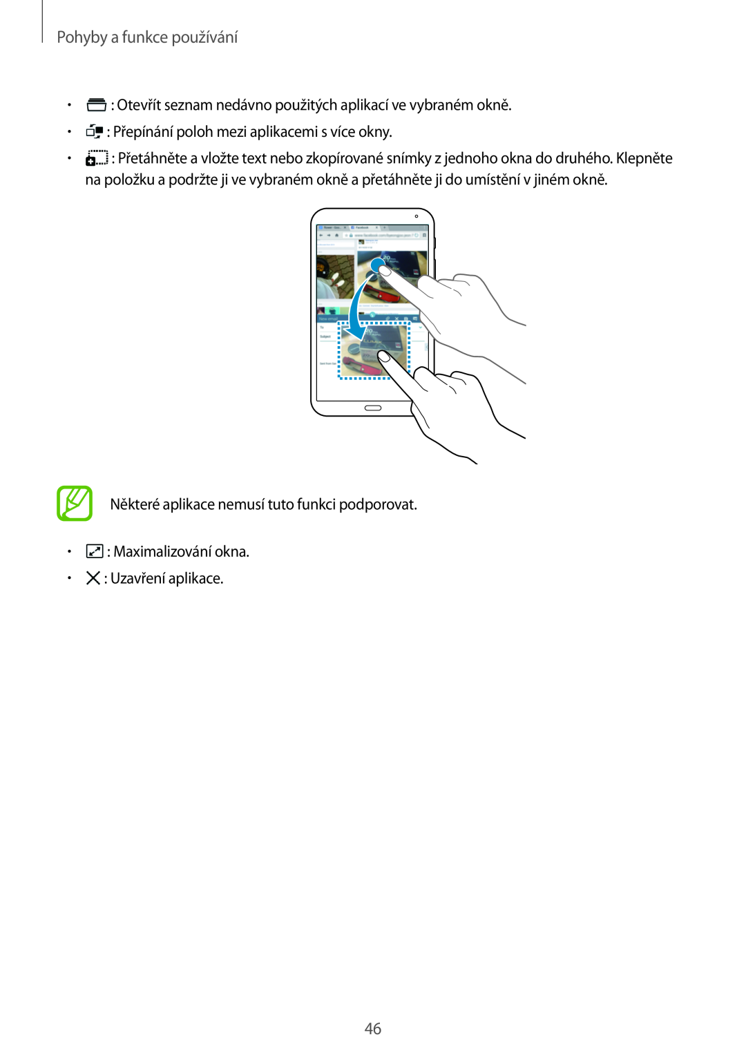 Samsung SM-T700NZWAATO manual Pohyby a funkce používání, Otevřít seznam nedávno použitých aplikací ve vybraném okně 