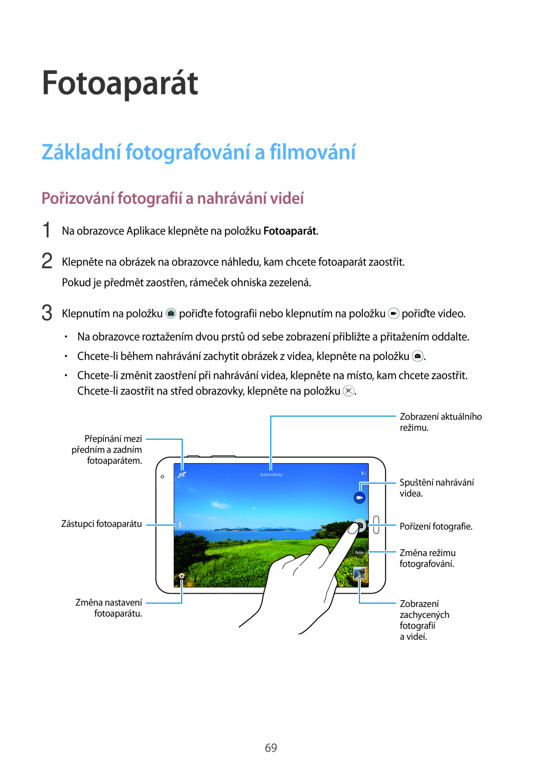 Samsung SM-T700NHAAAUT manual Fotoaparát, Základní fotografování a filmování, Pořizování fotografií a nahrávání videí 