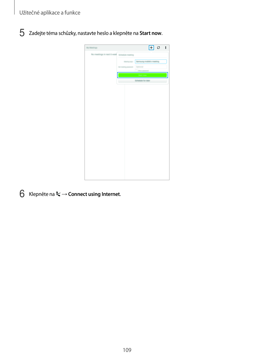 Samsung SM-T700NTSAXEZ, SM-T700NZWAXEO, SM-T700NZWAEUR manual Klepněte na →Connect using Internet, Užitečné aplikace a funkce 