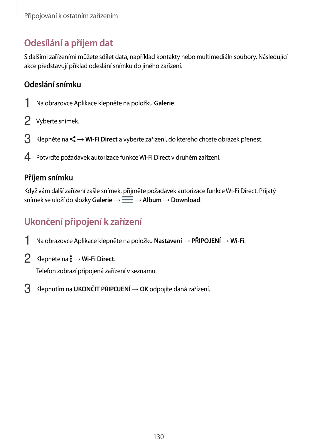 Samsung SM-T700NZWAATO manual Ukončení připojení k zařízení, Odesílání a příjem dat, Odeslání snímku, Příjem snímku 