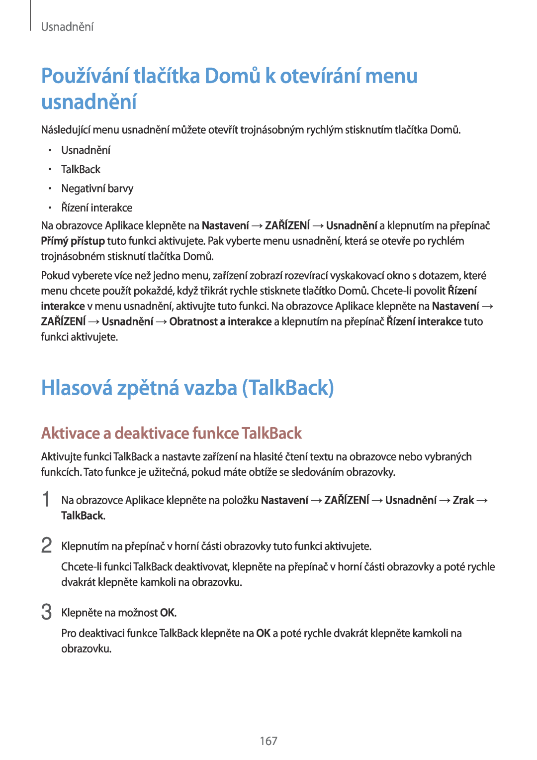 Samsung SM-T700NHAAAUT manual Používání tlačítka Domů k otevírání menu usnadnění, Hlasová zpětná vazba TalkBack, Usnadnění 