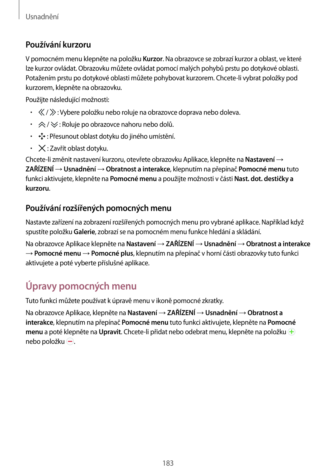 Samsung SM-T700NZWAEUR manual Úpravy pomocných menu, Používání kurzoru, Používání rozšířených pomocných menu, Usnadnění 