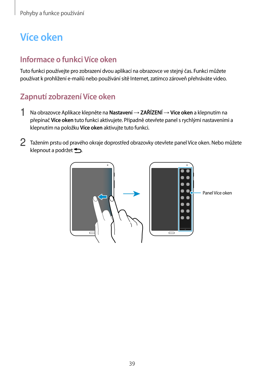 Samsung SM-T700NTSAXEZ manual Informace o funkci Více oken, Zapnutí zobrazení Více oken, Pohyby a funkce používání 