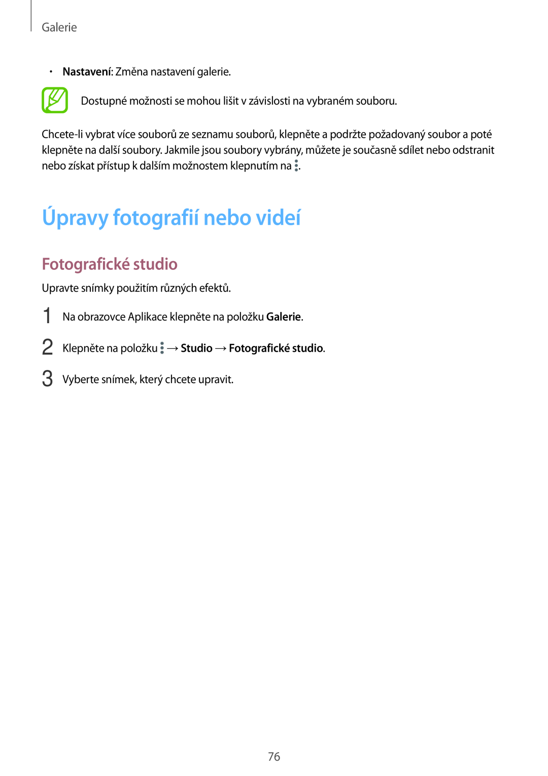 Samsung SM-T700NTSAXEH manual Úpravy fotografií nebo videí, Klepněte na položku →Studio →Fotografické studio, Galerie 