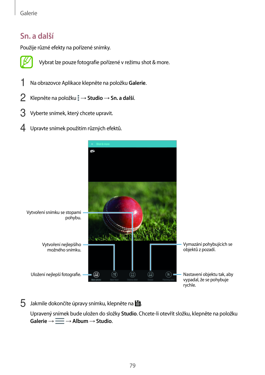 Samsung SM-T700NTSAXSK manual Sn. a další, Galerie, Uložení nejlepší fotografie, Vymazání pohybujících se objektů z pozadí 