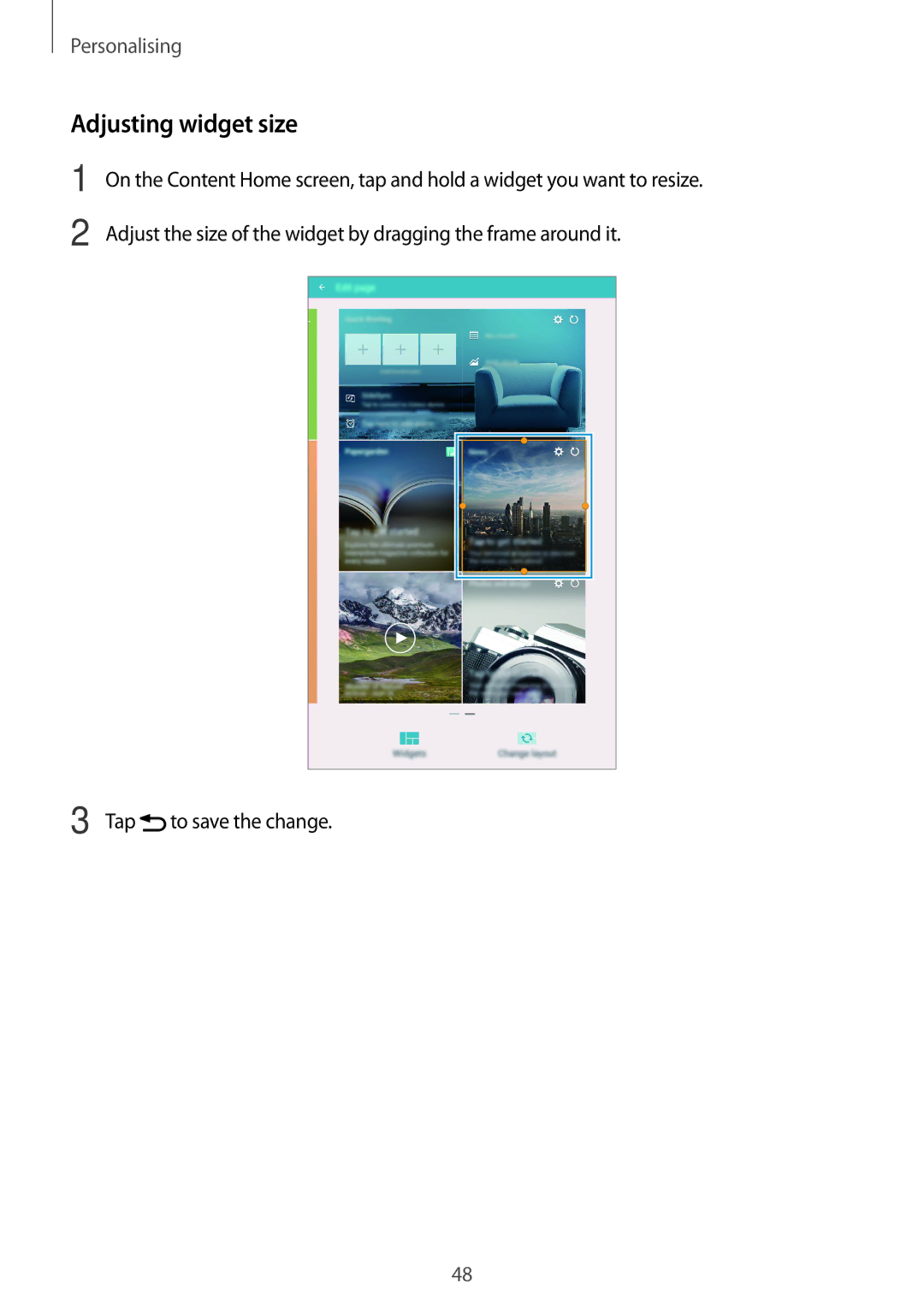 Samsung SM-T700NZWADBT, SM-T700NZWAXEO, SM-T700NZWASEB, SM-T700NTSADBT, SM-T700NZWATPH manual Adjusting widget size, Tap 