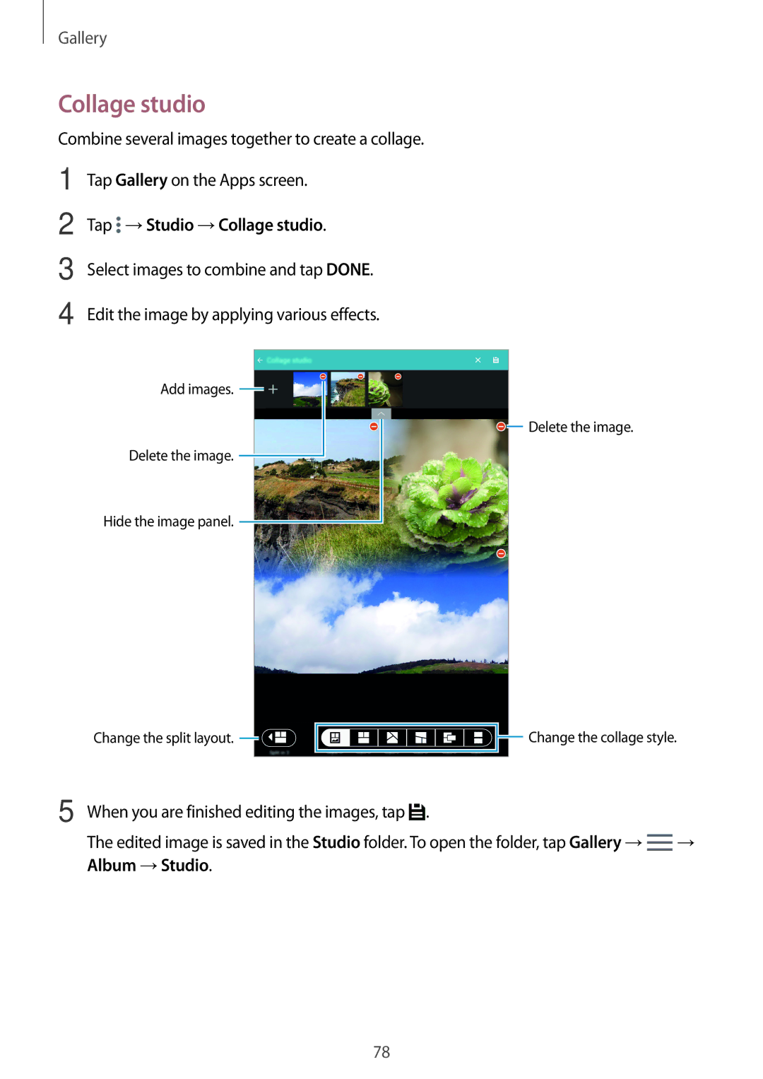 Samsung SM-T700NTSAXEZ manual Tap →Studio →Collage studio, When you are finished editing the images, tap, Album →Studio 