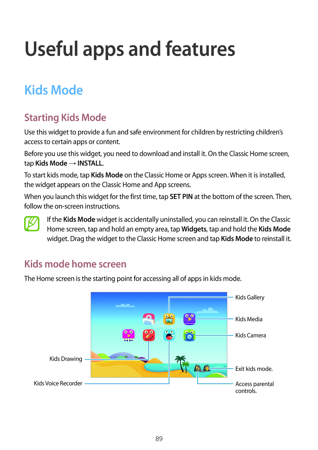 Samsung SM-T700NTSASER, SM-T700NZWAXEO manual Useful apps and features, Starting Kids Mode, Kids mode home screen 