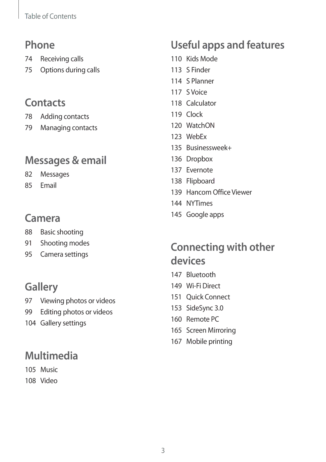 Samsung SM-T705NTSASEE Receiving calls Options during calls, Adding contacts Managing contacts, Messages, Music Video 