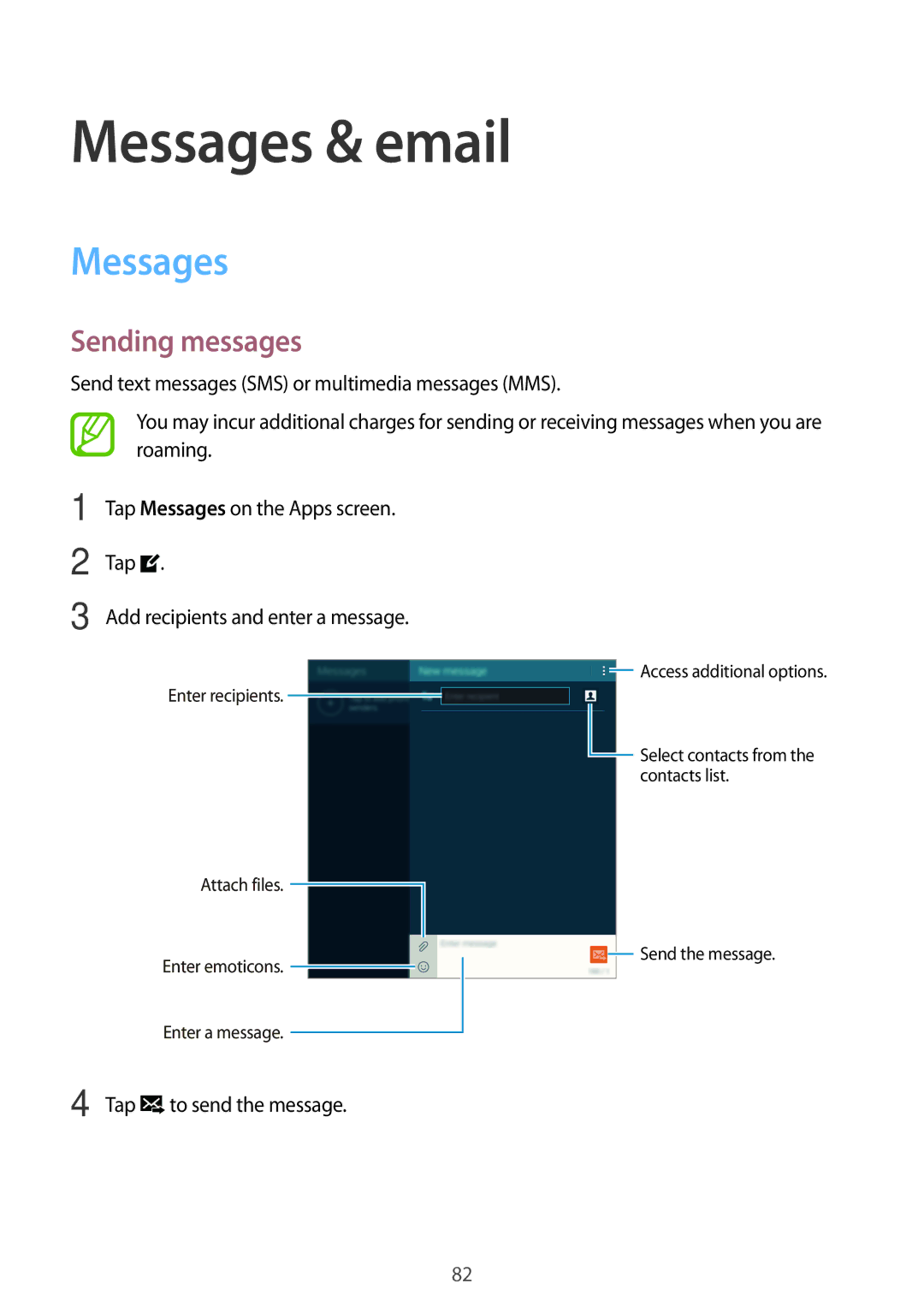 Samsung SM-T705NZWAXXV, SM-T705NTSAKSA, SM-T705NTSAXXV, SM-T705NTSASEE, SM-T705NZWASEE Messages & email, Sending messages 