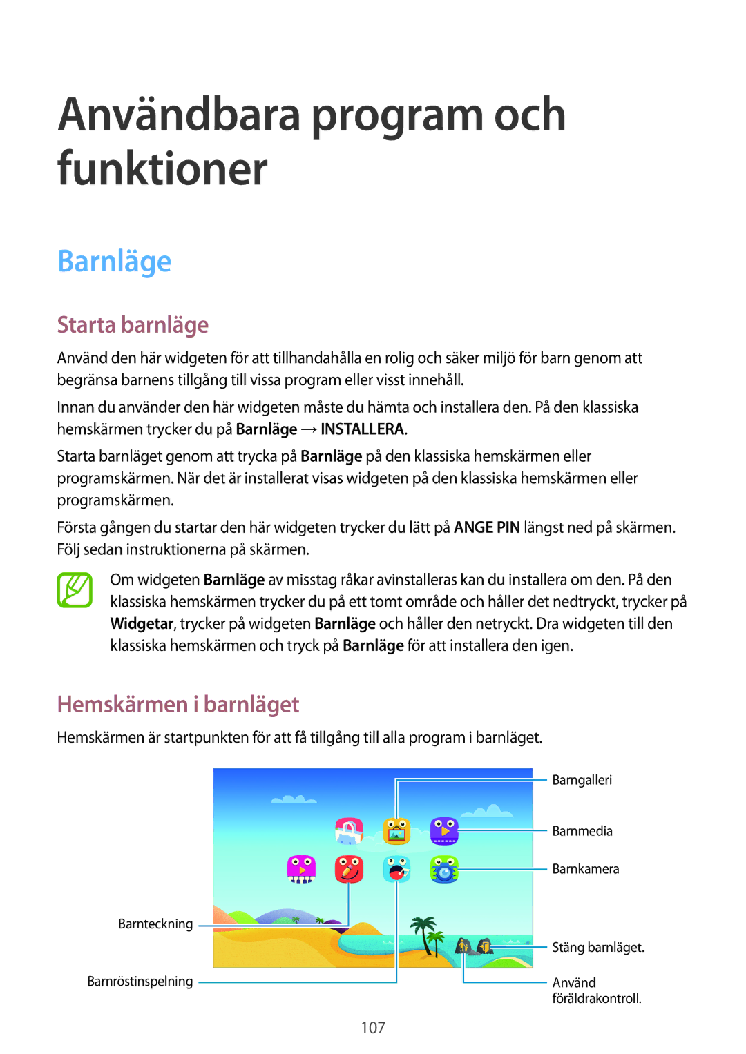 Samsung SM-T705NZWANEE manual Användbara program och funktioner, Barnläge, Starta barnläge, Hemskärmen i barnläget 