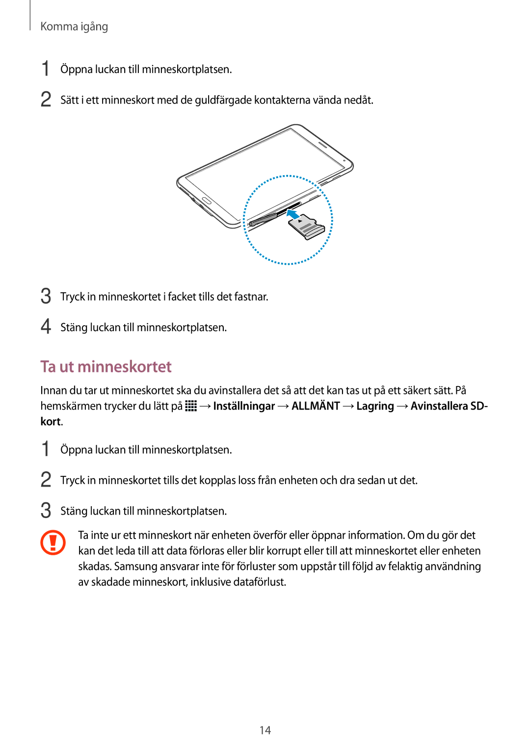 Samsung SM-T705NHAANEE, SM-T705NTSANEE, SM-T705NLSANEE, SM-T705NZWANEE manual Ta ut minneskortet 