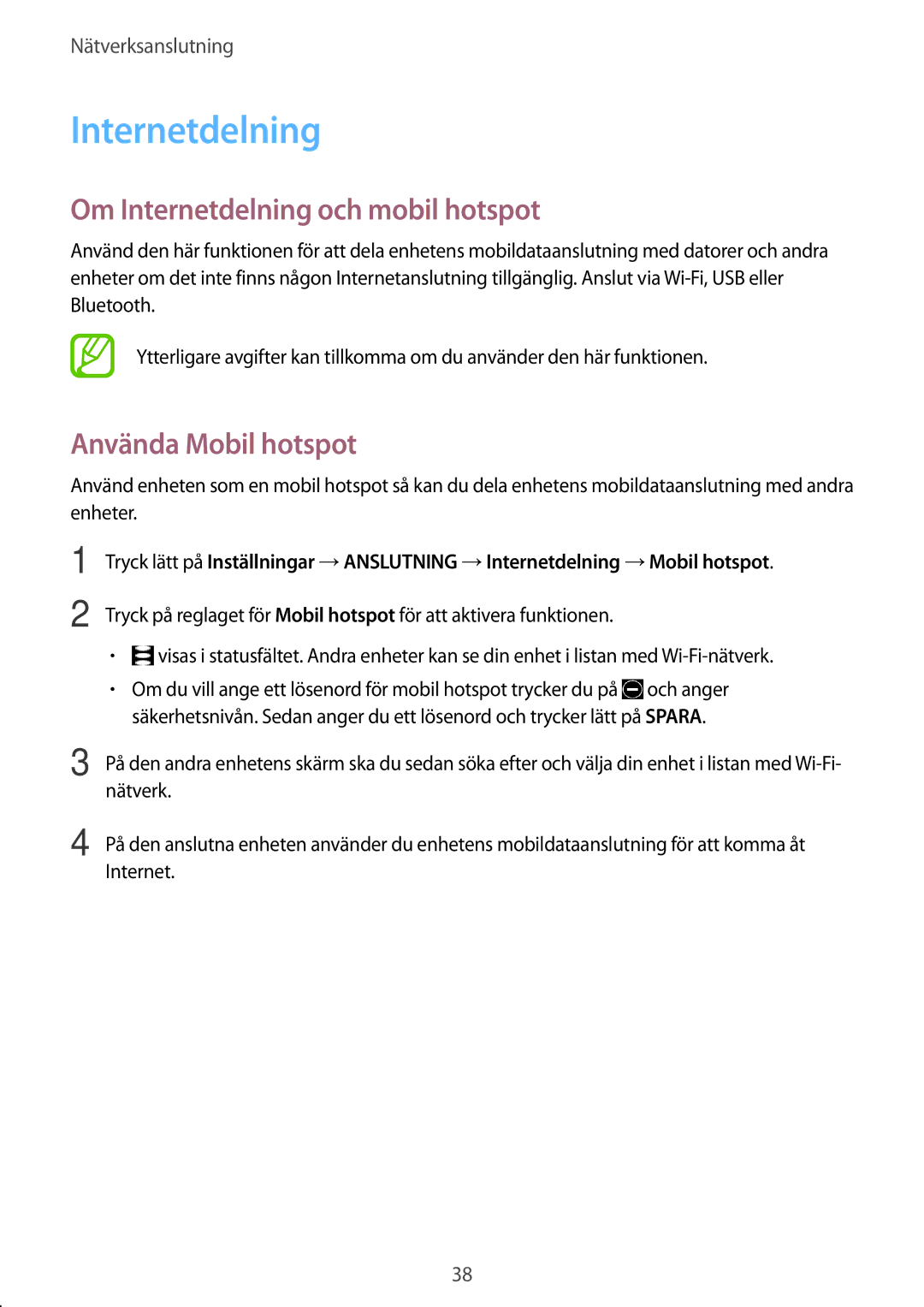 Samsung SM-T705NHAANEE, SM-T705NTSANEE, SM-T705NLSANEE manual Om Internetdelning och mobil hotspot, Använda Mobil hotspot 