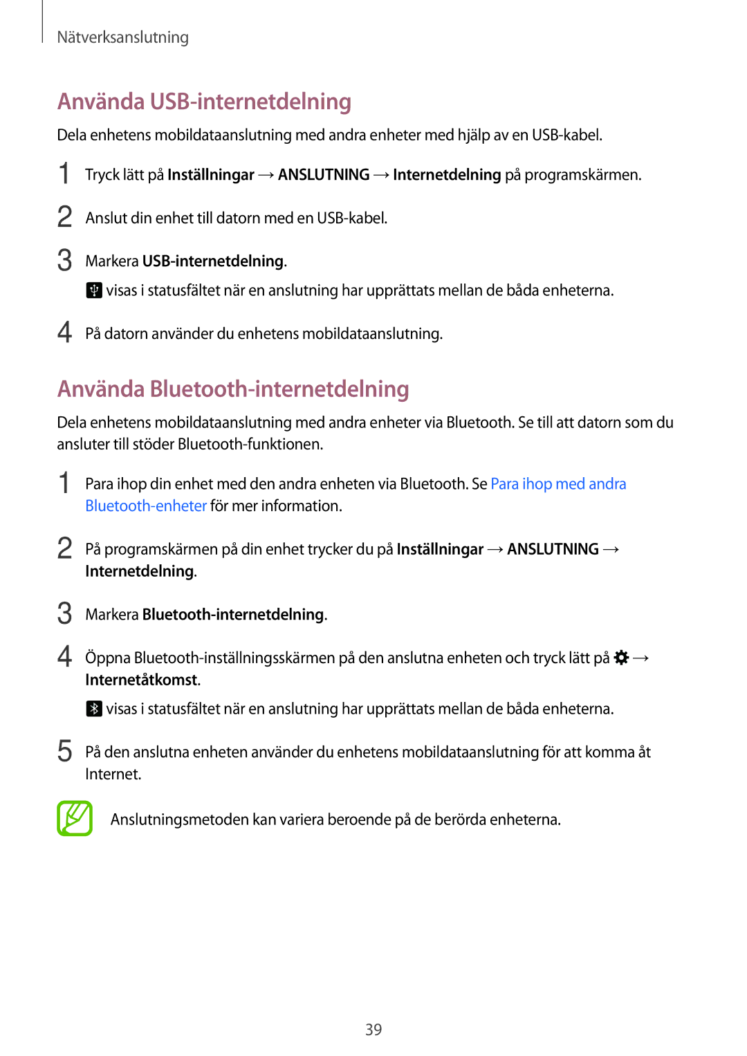 Samsung SM-T705NZWANEE, SM-T705NTSANEE, SM-T705NLSANEE manual Använda USB-internetdelning, Använda Bluetooth-internetdelning 