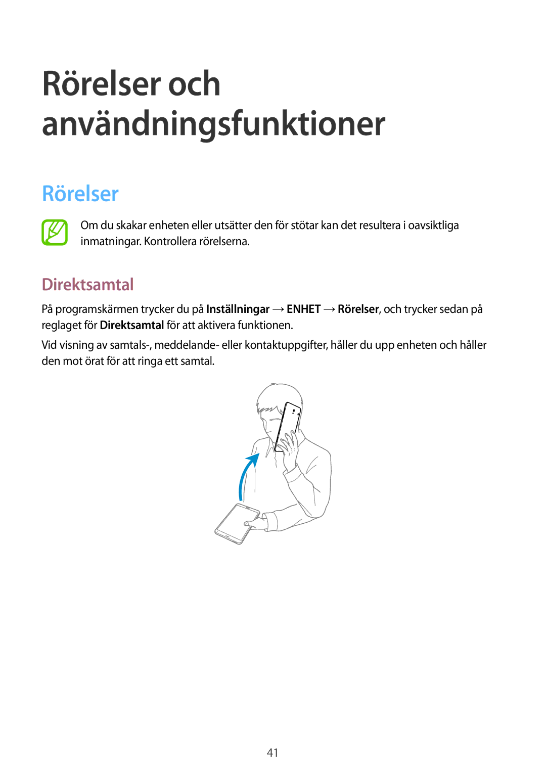 Samsung SM-T705NLSANEE, SM-T705NTSANEE, SM-T705NHAANEE, SM-T705NZWANEE manual Rörelser, Direktsamtal 