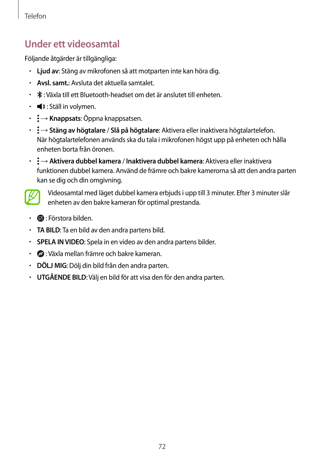 Samsung SM-T705NTSANEE, SM-T705NLSANEE, SM-T705NHAANEE, SM-T705NZWANEE manual Under ett videosamtal 