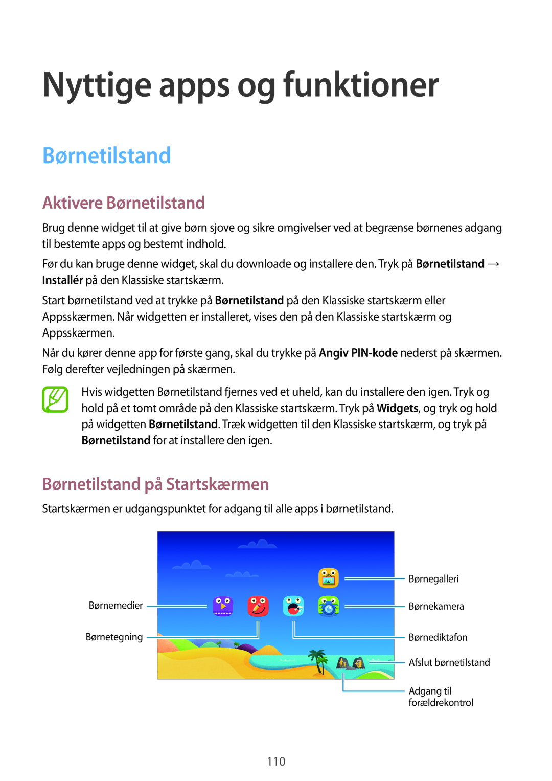 Samsung SM-T705NHAANEE manual Nyttige apps og funktioner, Aktivere Børnetilstand, Børnetilstand på Startskærmen 