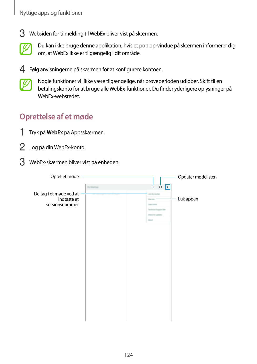 Samsung SM-T705NTSANEE, SM-T705NLSANEE manual Oprettelse af et møde, Tryk på WebEx på Appsskærmen, Log på din WebEx-konto 