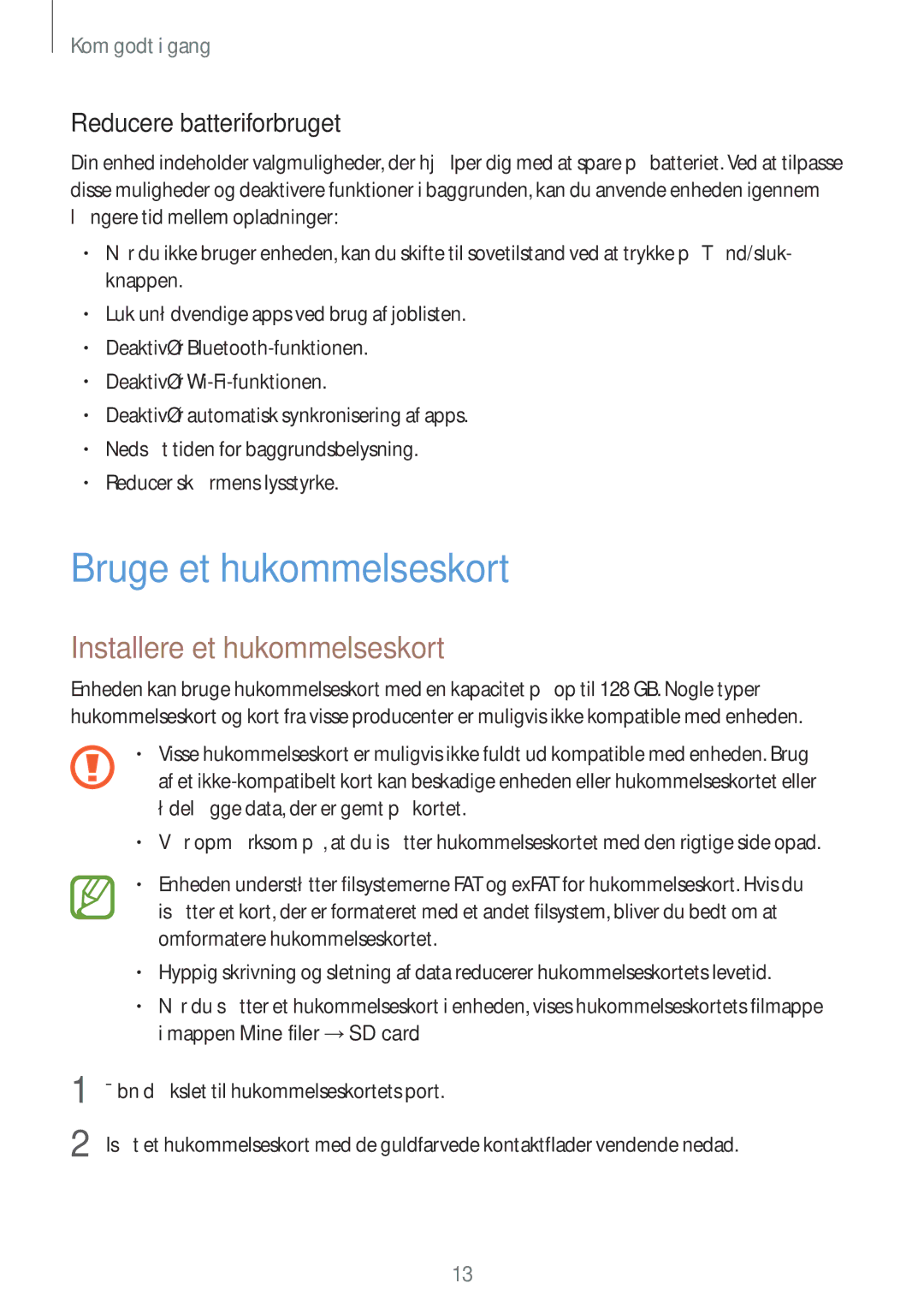 Samsung SM-T705NLSANEE, SM-T705NTSANEE Bruge et hukommelseskort, Installere et hukommelseskort, Reducere batteriforbruget 