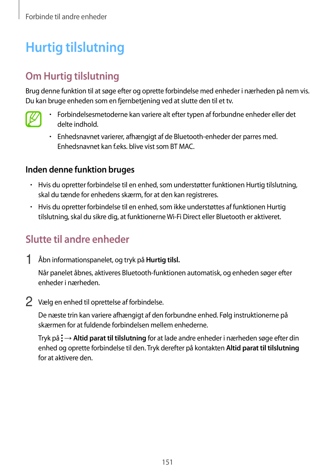 Samsung SM-T705NZWANEE, SM-T705NTSANEE, SM-T705NLSANEE manual Om Hurtig tilslutning, Inden denne funktion bruges 