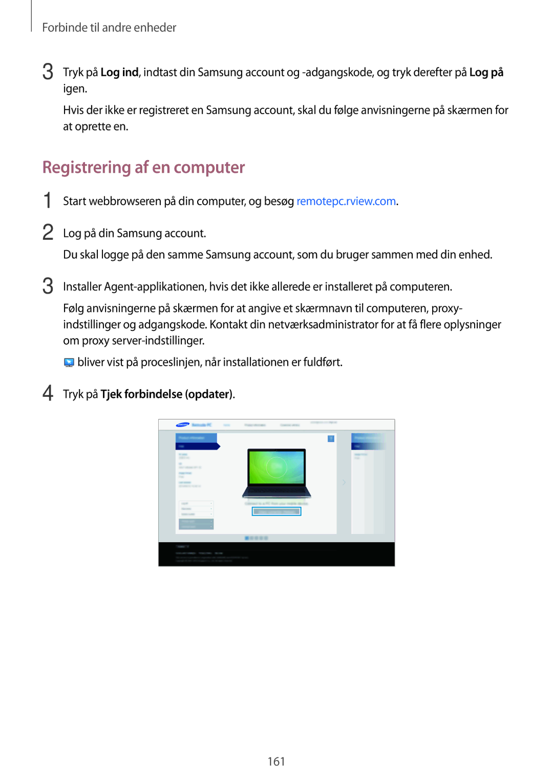 Samsung SM-T705NLSANEE, SM-T705NTSANEE, SM-T705NHAANEE manual Registrering af en computer, Tryk på Tjek forbindelse opdater 