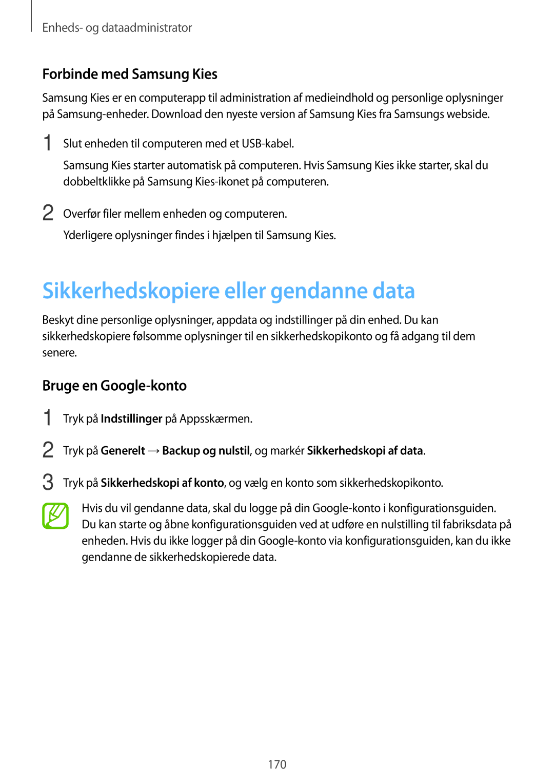 Samsung SM-T705NHAANEE manual Sikkerhedskopiere eller gendanne data, Forbinde med Samsung Kies, Bruge en Google-konto 