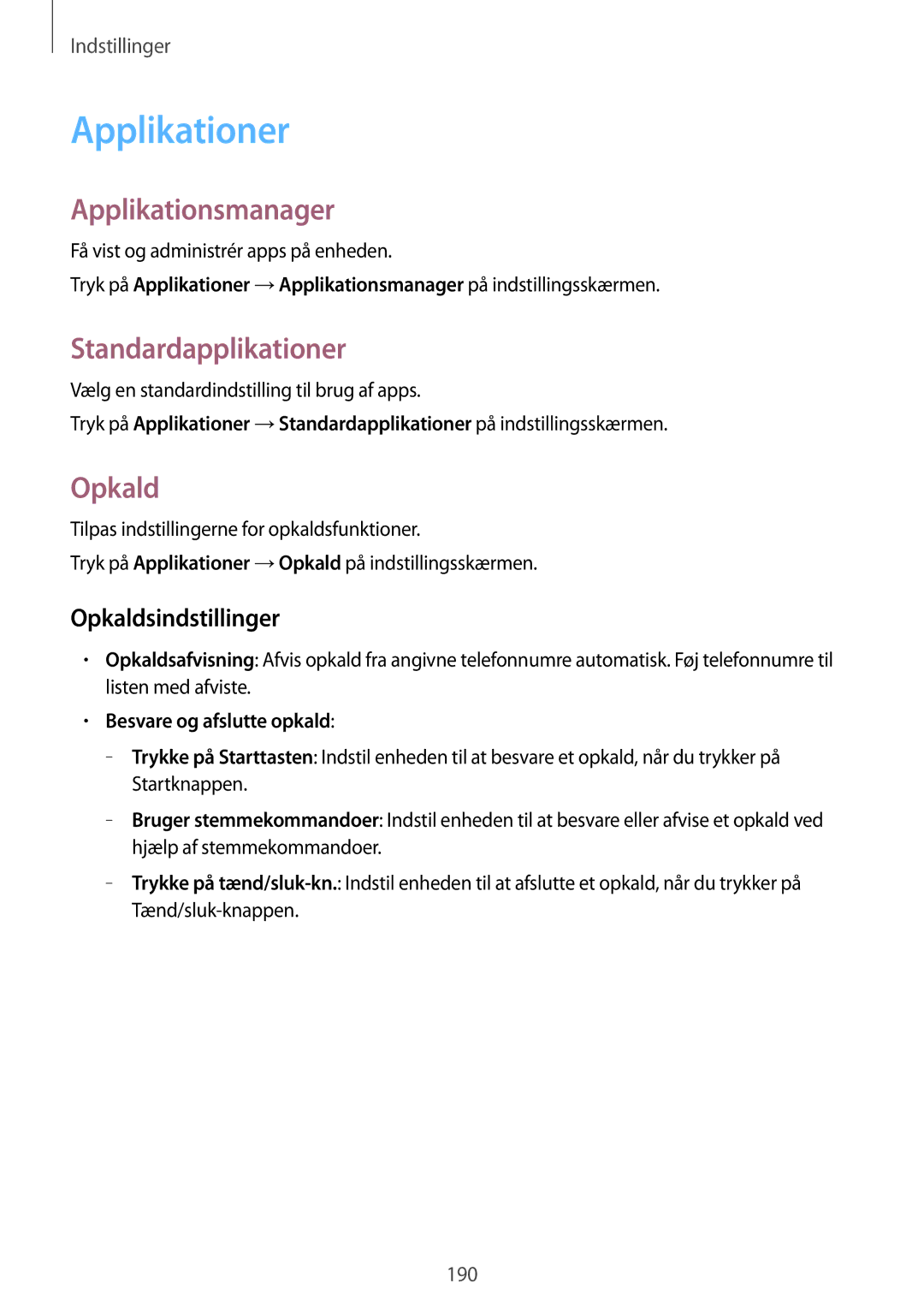 Samsung SM-T705NHAANEE, SM-T705NTSANEE Applikationer, Applikationsmanager, Standardapplikationer, Opkaldsindstillinger 