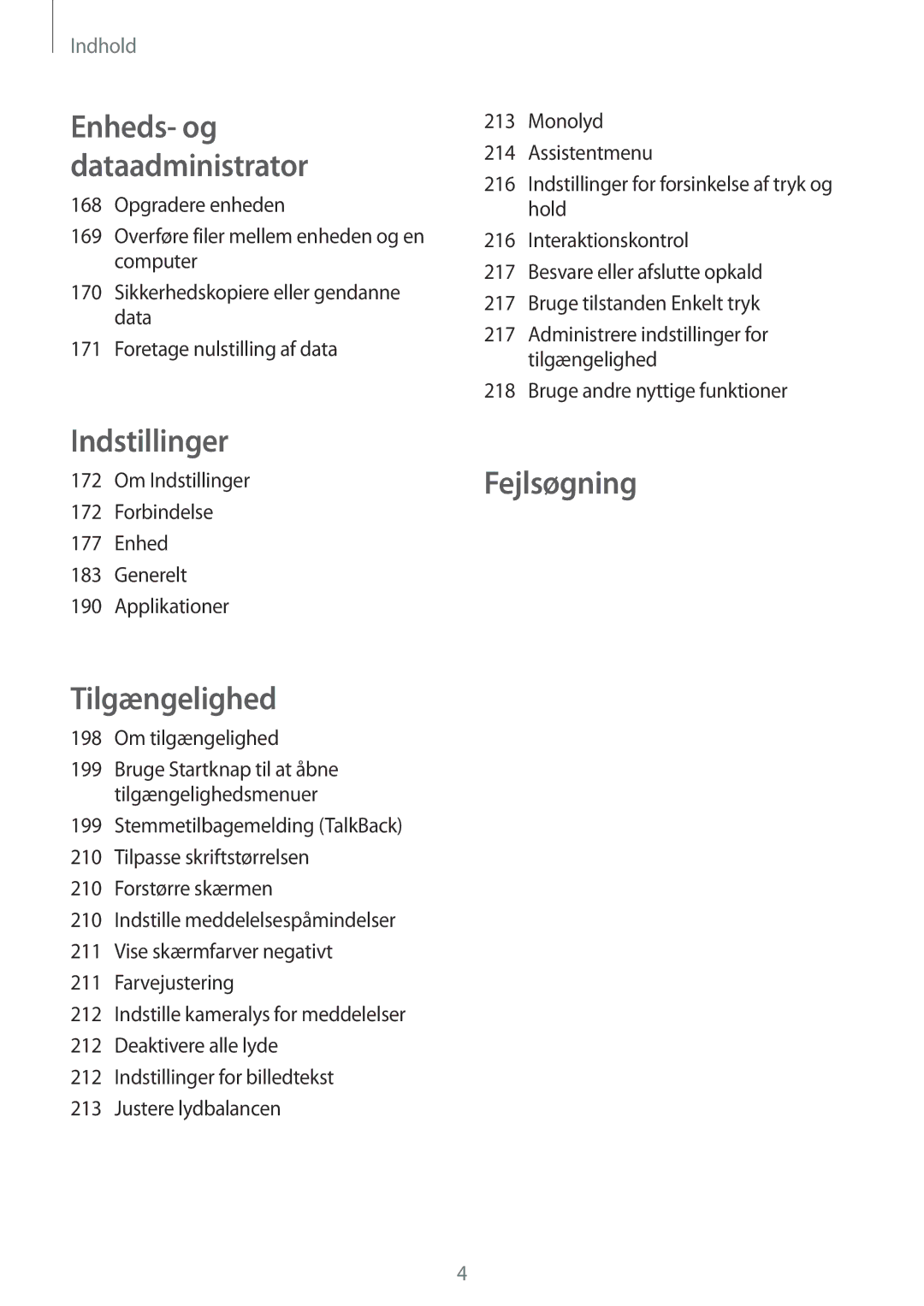 Samsung SM-T705NTSANEE, SM-T705NLSANEE, SM-T705NHAANEE, SM-T705NZWANEE manual Indstillinger 