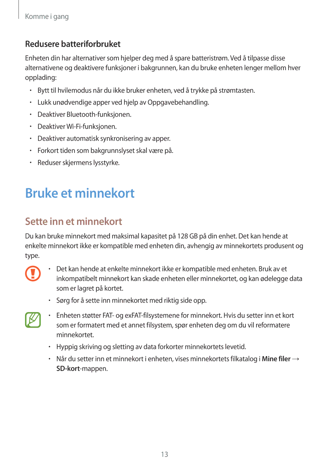 Samsung SM-T705NLSANEE, SM-T705NTSANEE manual Bruke et minnekort, Sette inn et minnekort, Redusere batteriforbruket 