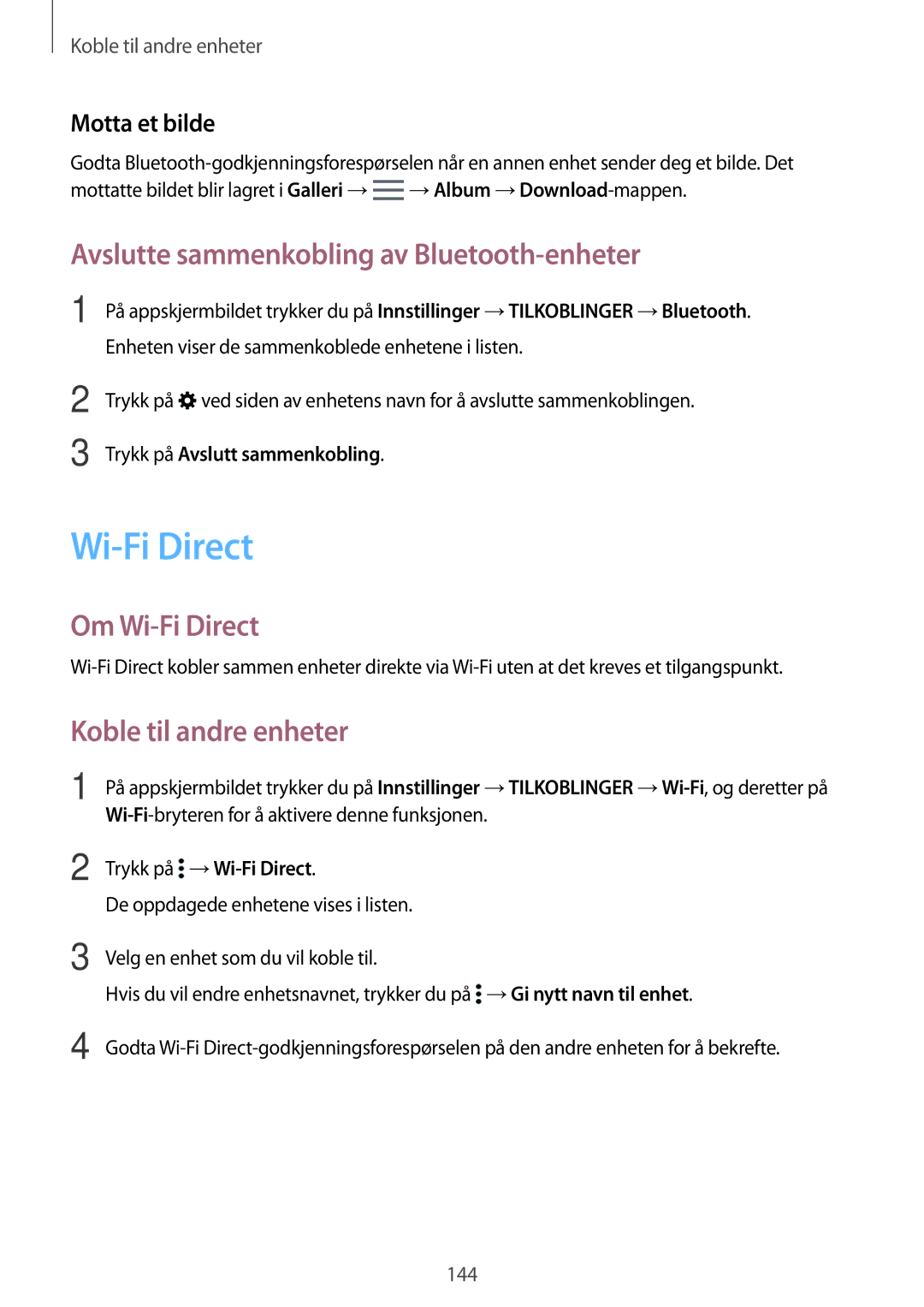 Samsung SM-T705NTSANEE manual Avslutte sammenkobling av Bluetooth-enheter, Om Wi-Fi Direct, Koble til andre enheter 