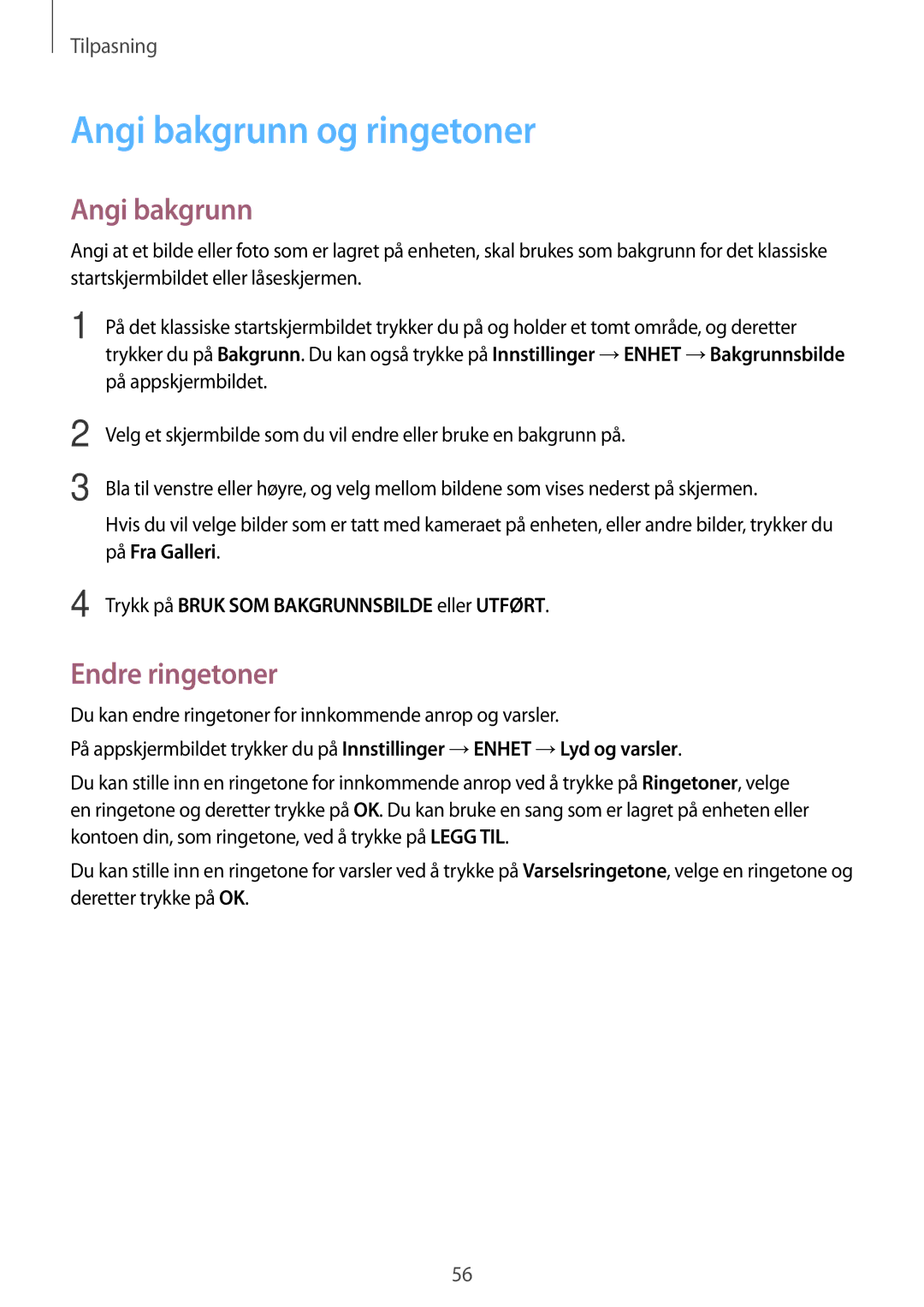 Samsung SM-T705NTSANEE manual Angi bakgrunn og ringetoner, Endre ringetoner, Trykk på Bruk SOM Bakgrunnsbilde eller Utført 