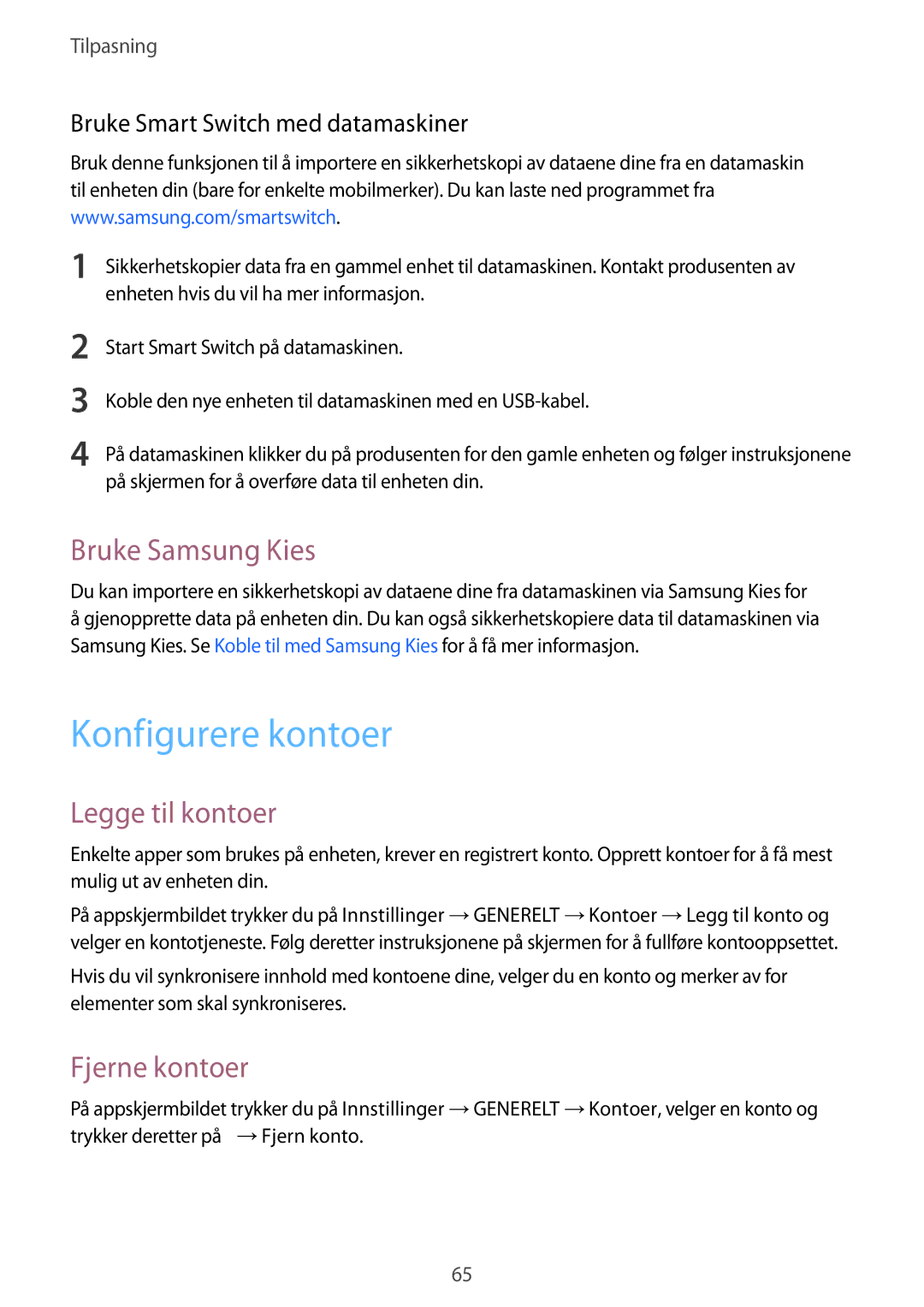 Samsung SM-T705NLSANEE, SM-T705NTSANEE manual Konfigurere kontoer, Bruke Samsung Kies, Legge til kontoer, Fjerne kontoer 