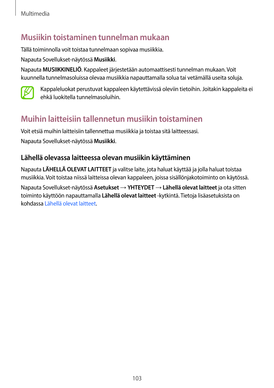 Samsung SM-T705NZWANEE manual Musiikin toistaminen tunnelman mukaan, Muihin laitteisiin tallennetun musiikin toistaminen 