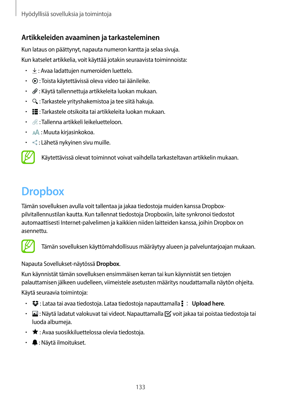 Samsung SM-T705NLSANEE manual Artikkeleiden avaaminen ja tarkasteleminen, Napauta Sovellukset-näytössä Dropbox 