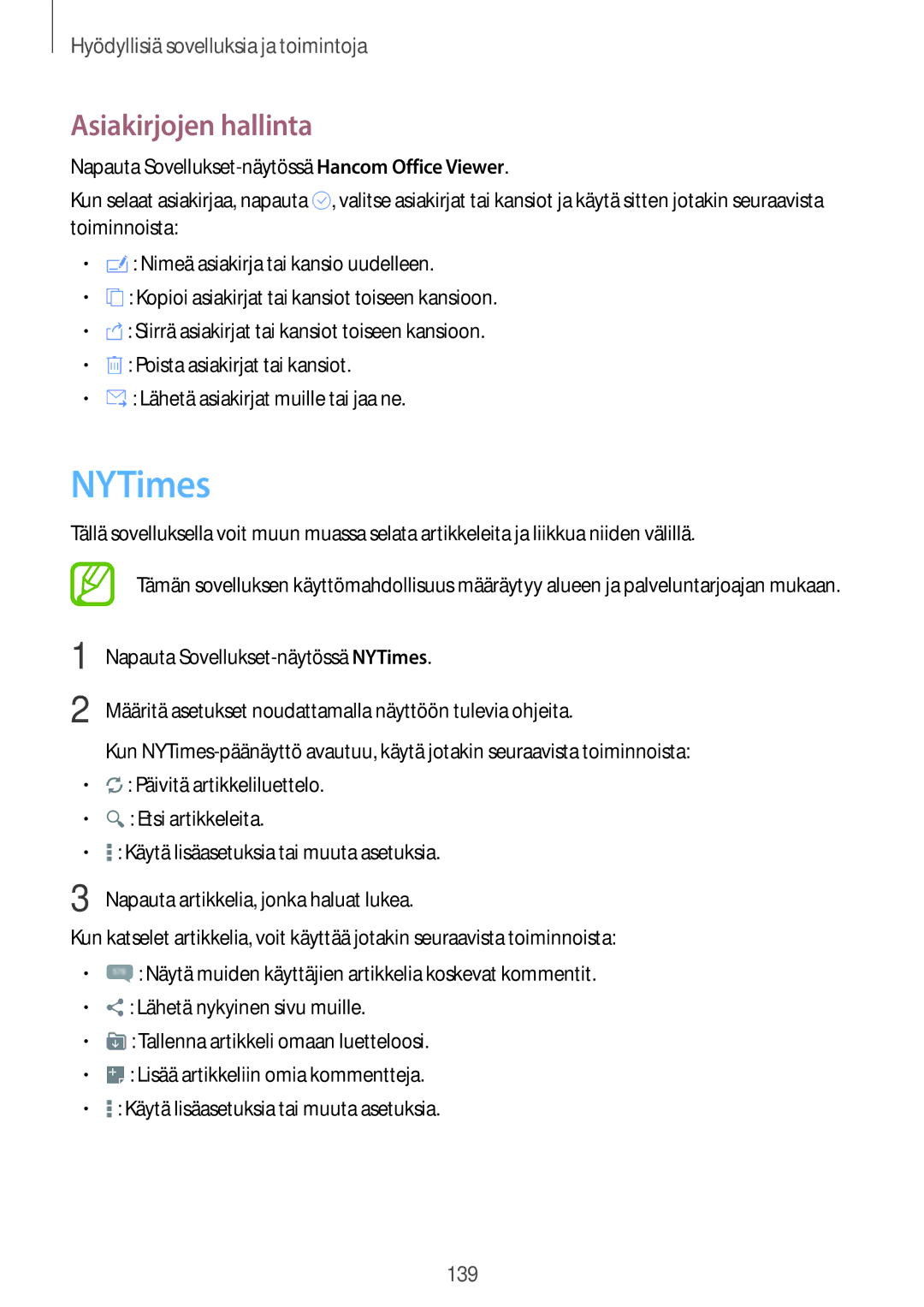 Samsung SM-T705NZWANEE, SM-T705NTSANEE, SM-T705NLSANEE manual Asiakirjojen hallinta, Napauta Sovellukset-näytössä NYTimes 