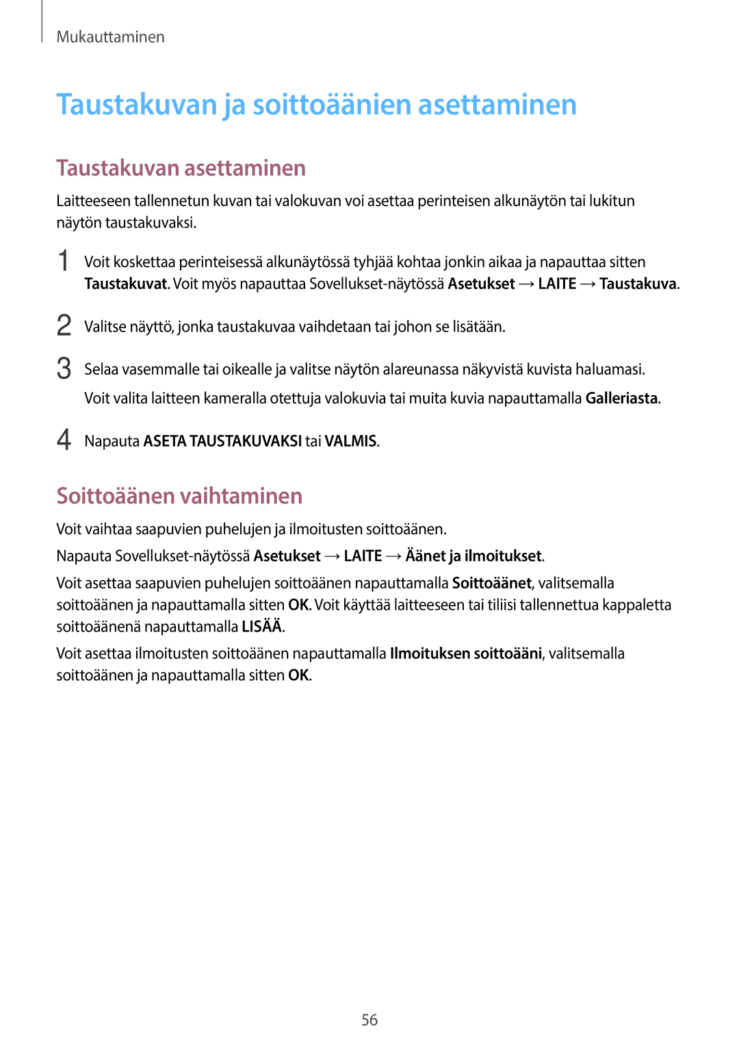 Samsung SM-T705NTSANEE manual Taustakuvan ja soittoäänien asettaminen, Taustakuvan asettaminen, Soittoäänen vaihtaminen 