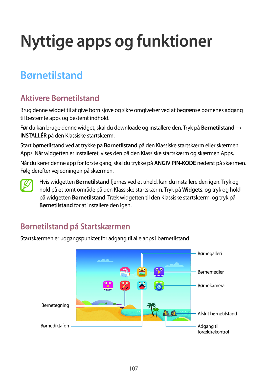 Samsung SM-T705NZWANEE manual Nyttige apps og funktioner, Aktivere Børnetilstand, Børnetilstand på Startskærmen 