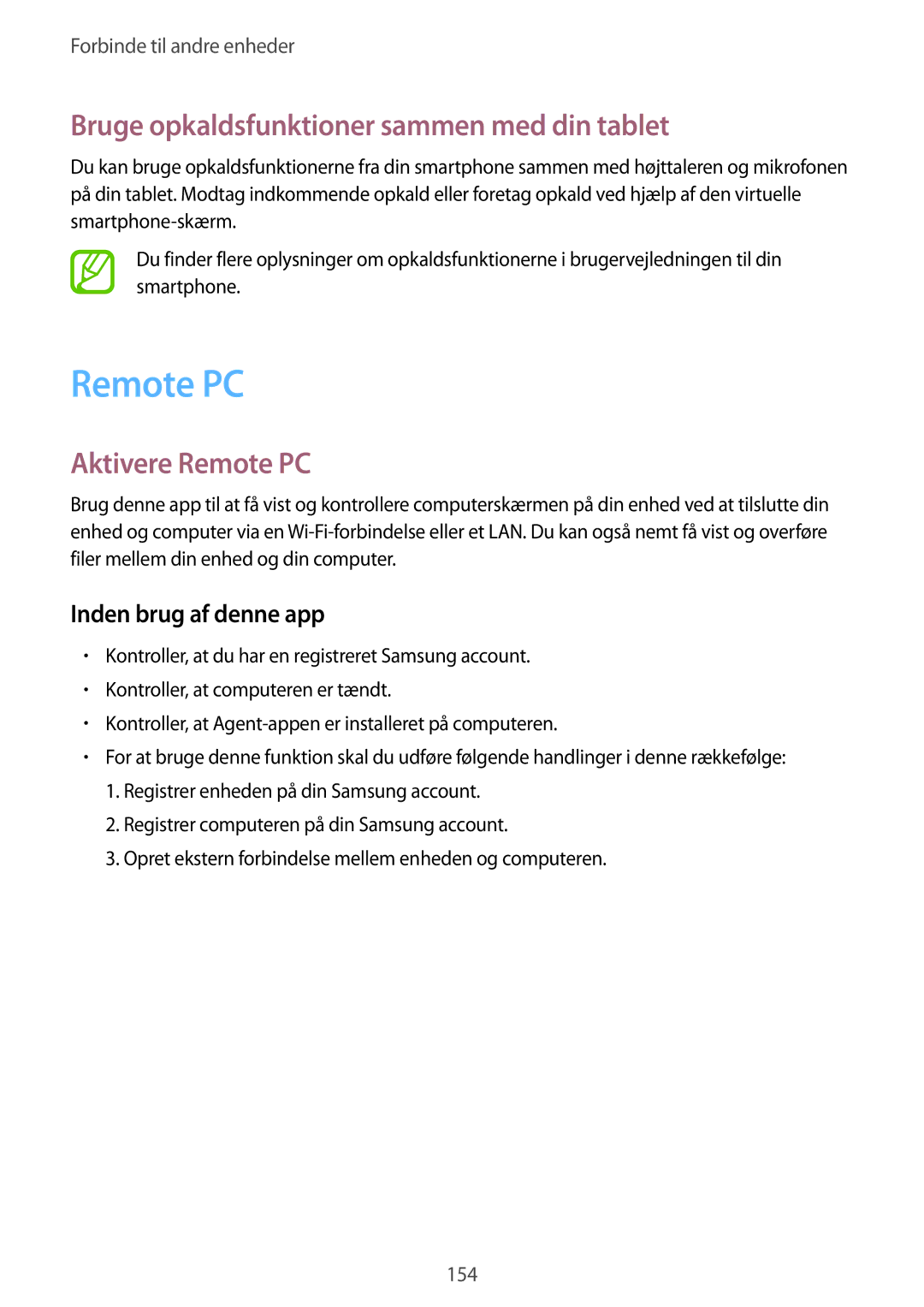 Samsung SM-T705NHAANEE, SM-T705NTSANEE manual Bruge opkaldsfunktioner sammen med din tablet, Aktivere Remote PC 