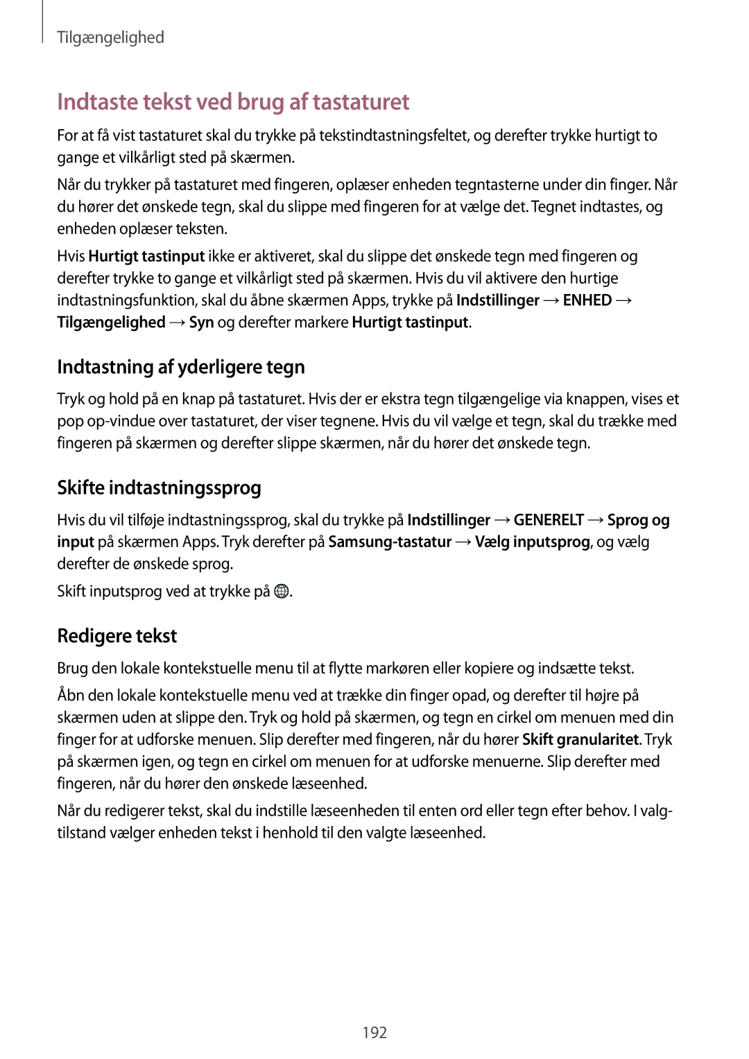 Samsung SM-T705NTSANEE manual Indtaste tekst ved brug af tastaturet, Indtastning af yderligere tegn, Redigere tekst 