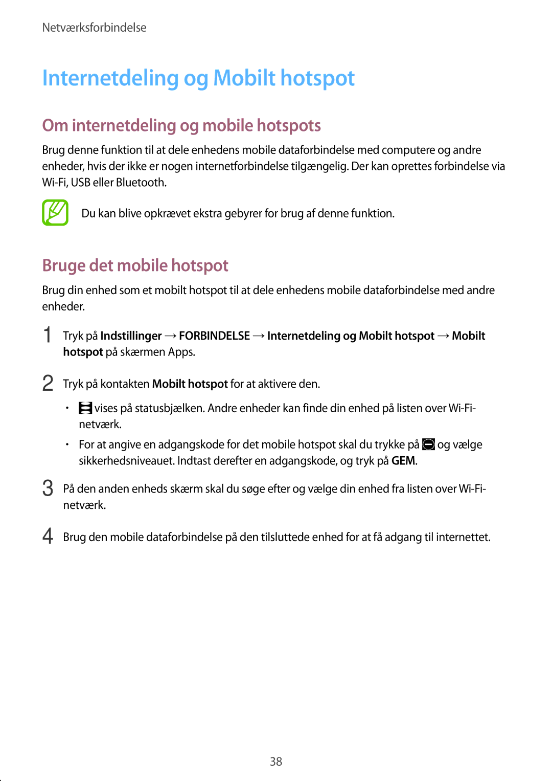 Samsung SM-T705NHAANEE Internetdeling og Mobilt hotspot, Om internetdeling og mobile hotspots, Bruge det mobile hotspot 