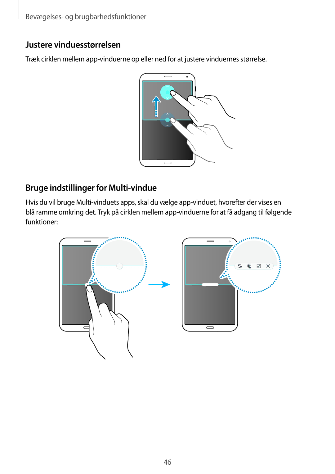 Samsung SM-T705NHAANEE, SM-T705NTSANEE, SM-T705NLSANEE manual Justere vinduesstørrelsen, Bruge indstillinger for Multi-vindue 
